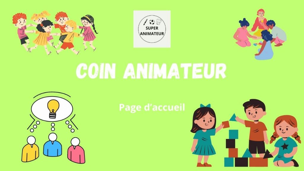 Coin Animatrice / Animateur